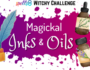 Magickal Inks and Oils Witch Challenge