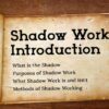 Shadow Work Introduction