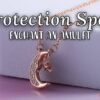 Protection Spell: Enchant an Amulet