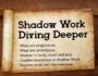 Shadow Work Diving Deeper