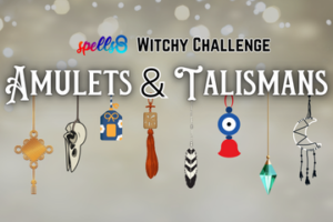 Talismans Charms Amulets Enchantments Challenge
