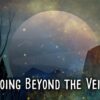 Guided Meditation to Go Beyond the Veil
