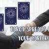 Tarot Spreads for Your Career