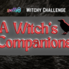 Witch Companion Animal Pet Familiar challenge