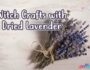 Witch Crafts with Dried Lavender