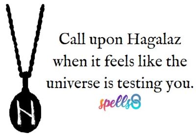 Call upon Hagalaz when it feels like the universe is testing you.