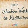 Shadow Work and Meditation