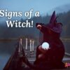 Witchy History: Five Signs of a Witch