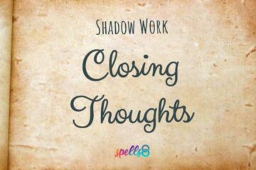 Closing Thoughts on Shadow Work