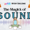 The Magick of Sound