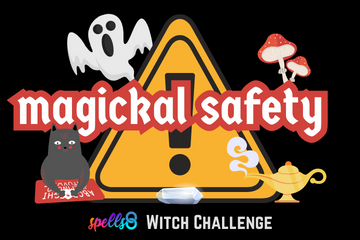 Staying safe while practicing magick