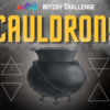 Cauldron Witch Challenge