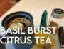 Basil Burst Citrus Tea Recipe