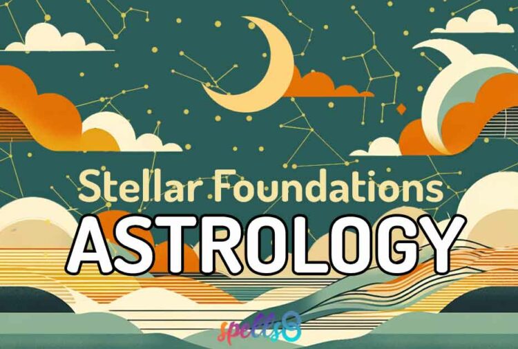 Stellar Foundations Astrology Course Spells8