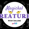Magickal Beast Mythical Creatures Challenge