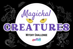 Magickal Beast Mythical Creatures Challenge