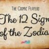 The 12 Signs of the Zodiac