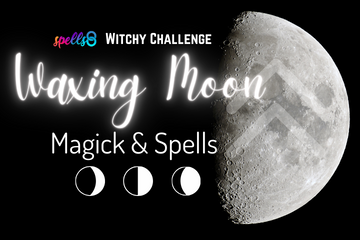 Waxing Moon Magick Challenge