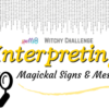 Interpreting Magickal Signs and Messages