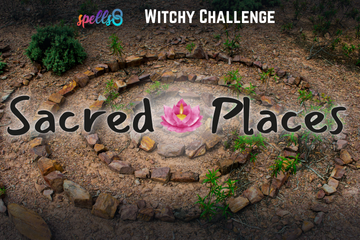 Sacred Spaces Places Witch Challenge